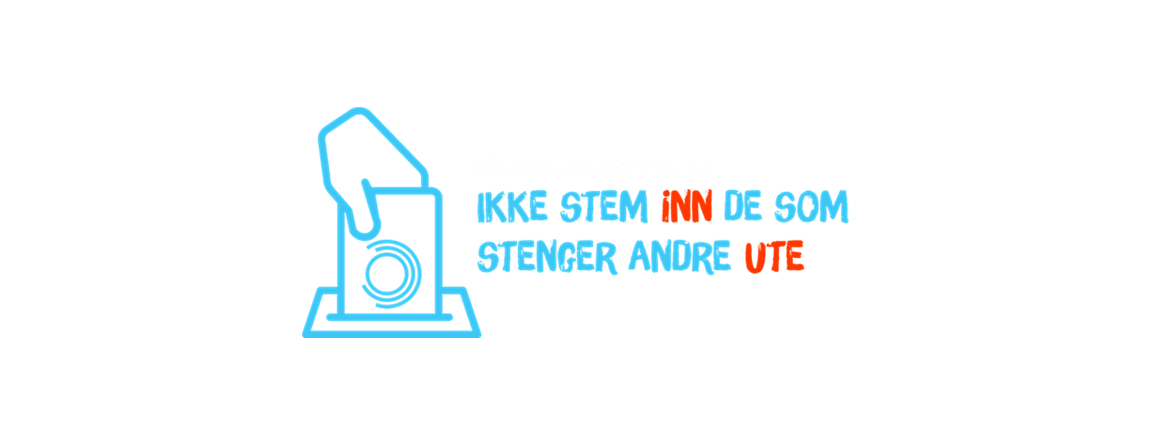 Valg 2019 plakat "Ikke stem inn de som tenger andre ute"